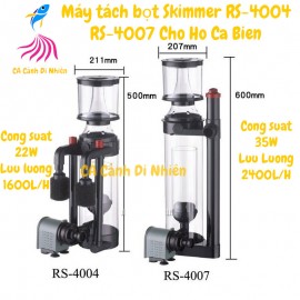 Máy Tách Bọt Skimmer Protein RS-4004 / RS-4007 cho hồ cá biển nước mặn 22W 35W