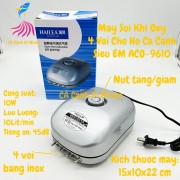 Máy sủi khí Oxy Siêu Êm 4 vòi Hailea ACO-9610 10W 10L/min cho hồ cá