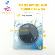 Sủi Oxy đĩa siêu mịn đường kính 6 cm cho hồ cá cảnh AIR STONE