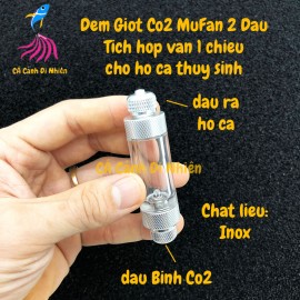 Đếm Giọt Co2 Mufan 2 ĐẦU có tích Hợp Van 1 Chiều bằng inox