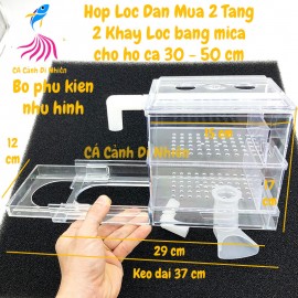 Bộ lọc dàn mưa 2 tầng 2 khay lọc bằng Mica cho hồ cá 30 - 50 cm